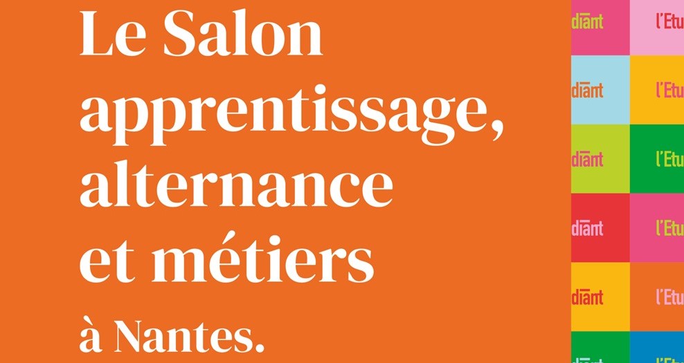 Salon apprentissage, Alternance  Nantes le 16 Mars